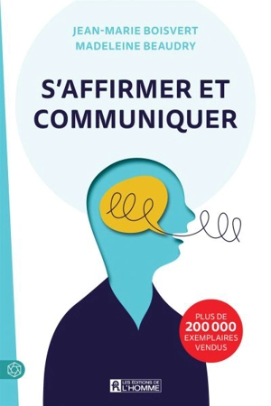 S'affirmer et communiquer - Beaudry, Madeleine