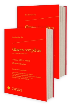 Oeuvres complètes. Vol. 8. Oeuvres littéraires - Jean-Baptiste Say