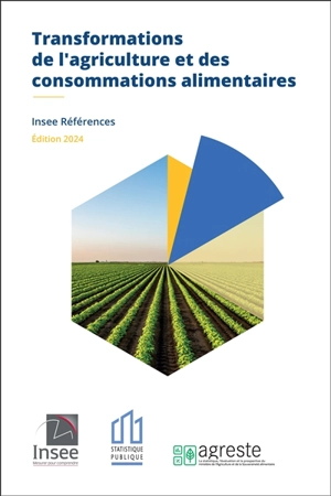 Transformations de l'agriculture et des consommations alimentaires - Institut national de la statistique et des études économiques (France)