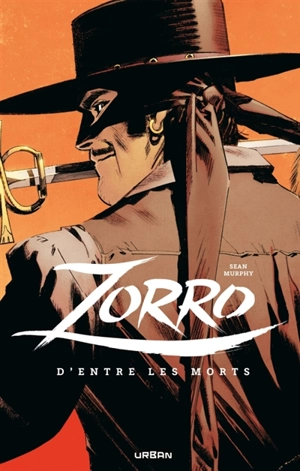 Zorro : d'entre les morts - Sean Gordon Murphy