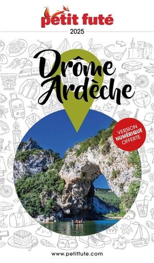 Drôme, Ardèche : 2025 - Dominique Auzias