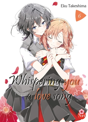 Whispering you a love song. Vol. 6 - Eku Takeshima