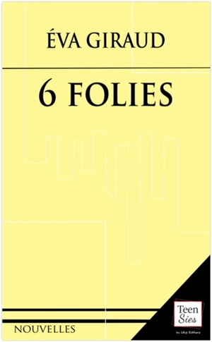 6 folies - Eva Giraud