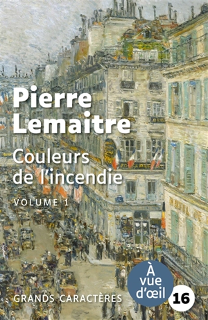 Couleurs de l'incendie - Pierre Lemaitre