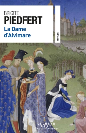 La dame d'Alvimare - Brigite Piedfert