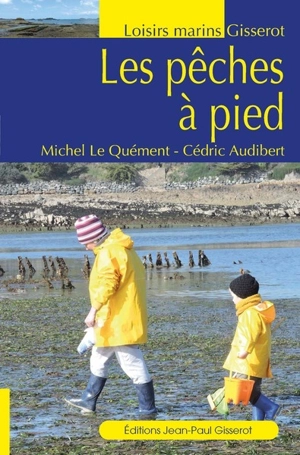 Les pêches à pied - Michel Le Quément