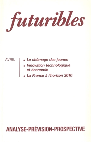 Futuribles 186, avril 1994. Le chômage des jeunes : Innovation technologique et économie - Jérôme Gautié