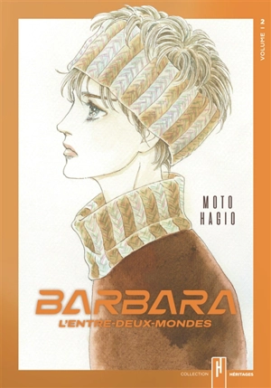 Barbara, l'entre-deux-mondes. Vol. 2 - Moto Hagio