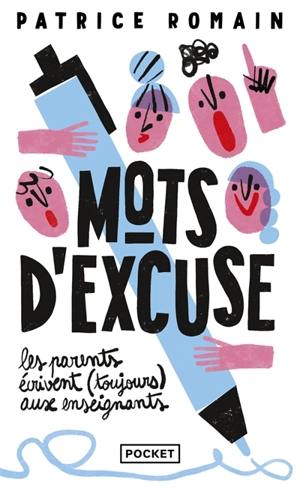 Mots d'excuse : les parents écrivent (toujours) aux enseignants - Patrice Romain