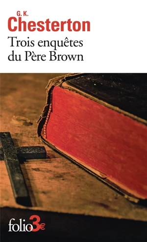 Trois enquêtes du père Brown - G.K. Chesterton