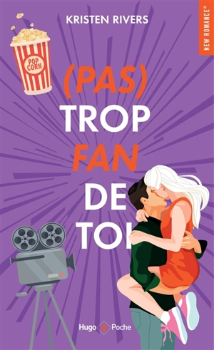 (Pas) trop fan de toi - Kristen Rivers