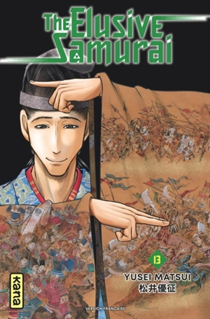 The elusive samurai. Vol. 13 - Yusei Matsui