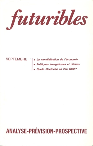 Futuribles 135, septembre 1989. La mondialisation de l'économie : Politiques énergétiques et climats