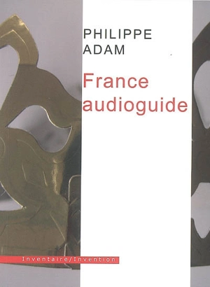 France audioguide - Philippe Adam