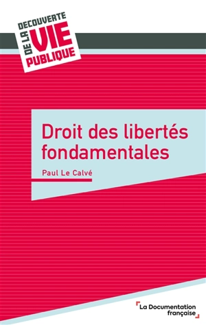 Droit des libertés fondamentales - Paul Le Calvé