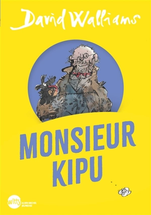 Monsieur Kipu - David Walliams