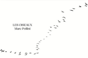 Les oiseaux - Marc Pollini