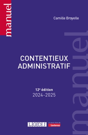 Contentieux administratif : 2024-2025 - Camille Broyelle