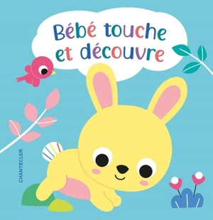 Bébé touche et découvre - Anita Engelen