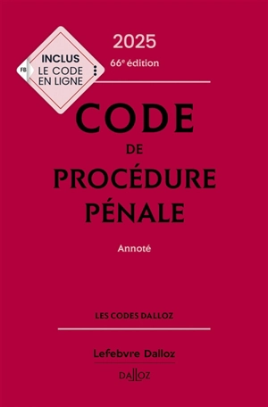 Code de procédure pénale 2025, annoté