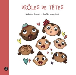 Drôles de têtes - Aumais, Nicholas