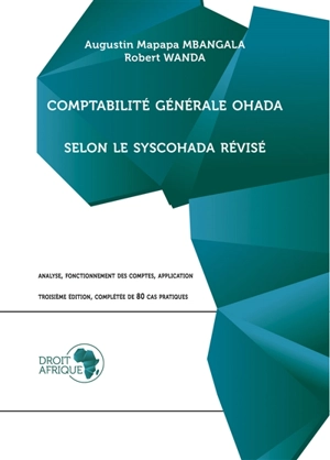 OHADA : Comptabilite generale selon le SYSCOHADA 2017 - Augustin Mapapa Mbangala