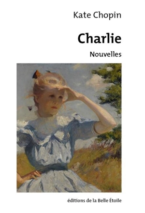 Charlie - Kate Chopin