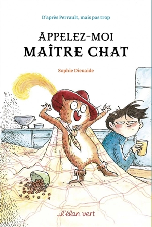 Appelez-moi Maître Chat - Sophie Dieuaide