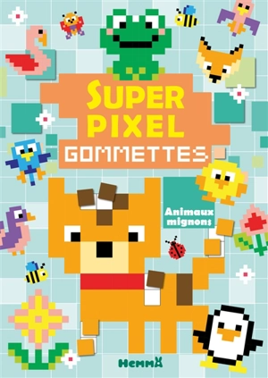 Super pixel : Gommettes : Animaux mignons