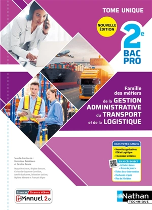 Famille des métiers de la gestion administrative, du transport et de la logistique, 2de bac pro : tome unique : nouveaux référentiels Agora et OTM