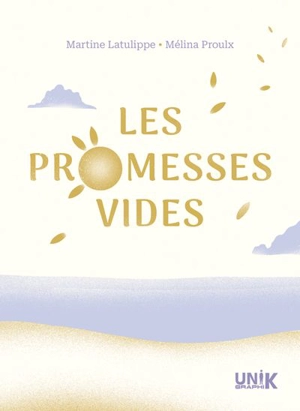 Les promesses vides - Martine Latulippe