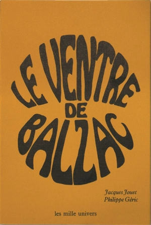 Le ventre de Balzac - Jacques Jouet