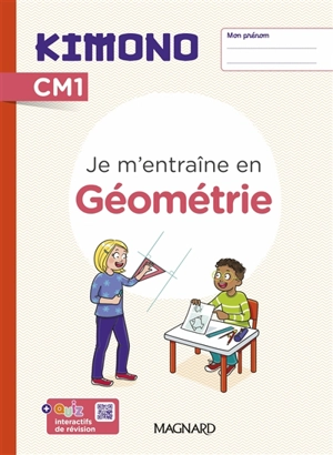 Je m'entraîne en géométrie, CM1 - Karine Lainé