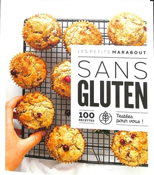 Sans gluten : 100 recettes testées pour vous ! - Audrey Fitzjohn