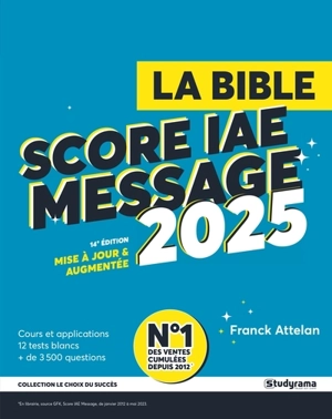 La bible Score IAE Message : 2025 - Franck Attelan