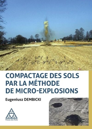 Compactage des sols par la méthode de micro-explosions - Eugeniusz Dembicki