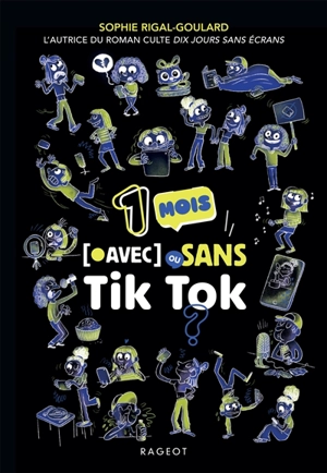 1 mois (avec ou) sans TikTok ? - Sophie Rigal-Goulard