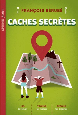 Caches secrètes - François Bérubé