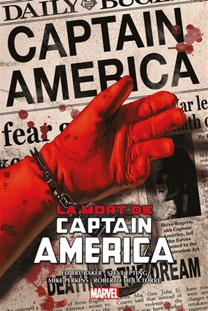 Captain America. Vol. 2. La mort de Captain America - Ed Brubaker