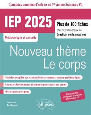 Solidarités, le corps : IEP 2025, concours commun d'entrée en 1re année Sciences Po, méthodologie et conseils : plus de 120 fiches pour réussir l'épreuve de questions contemporaines