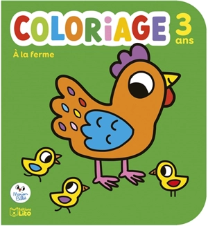 A la ferme, 3 ans : coloriage - Marion Billet