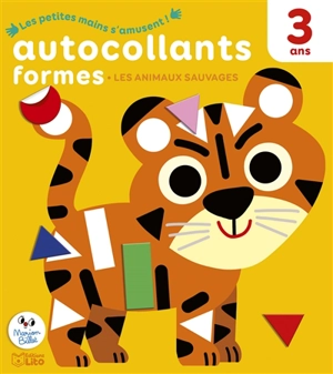 Les animaux sauvages : autocollants formes - Marion Billet