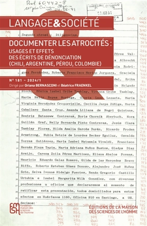 Langage et société, n° 181. Documenter les atrocités : usages et effets des écrits de dénonciation (Chili, Argentine, Pérou, Colombie)