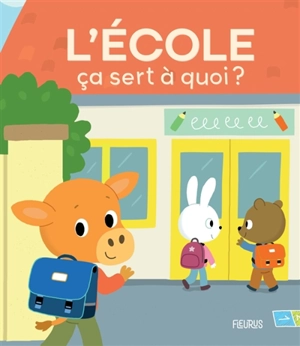 L'école, ça sert à quoi ? - Sophie Bellier