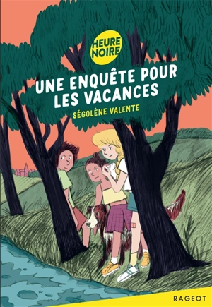 Une enquête pour les vacances - Ségolène Valente