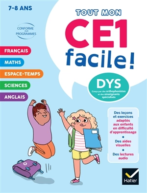 Tout mon CE1 facile ! 7-8 ans, dys : conforme aux programmes