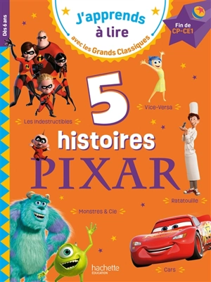 5 histoires Pixar : fin de CP, CE1 - Disney.Pixar