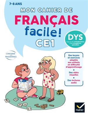 Mon cahier de français facile ! CE1, 7 ans : adapté aux enfants dys ou en difficultés d'apprentissage - Evelyne Barge