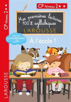 A l'école ! : CP niveau 2 - Hélène Heffner