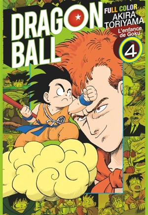 Dragon ball : full color : l'enfance de Goku. Vol. 4 - Akira Toriyama